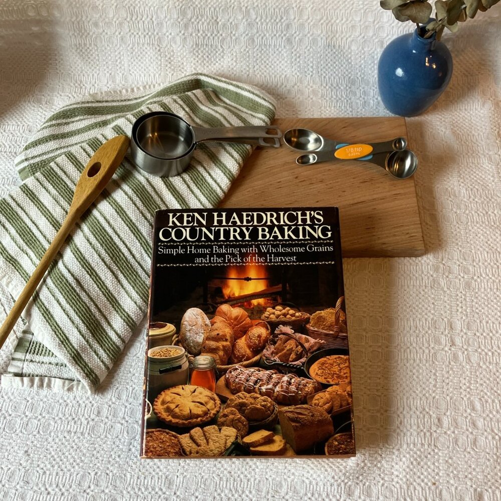 Ken Haedrich’s Country Baking Cookbook 1990 – Country Pies, Breads & Desserts